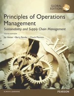 Principles of Operations Management: Sustainability and Supply Chain Management, Global Edition | 10:e upplagan