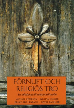 Förnuft och religiös tro : En inledning till religionsfilosofin | 1:a upplagan