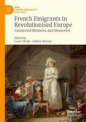 French Emigrants in Revolutionised Europe | 1:a upplagan