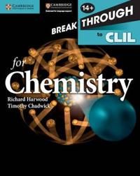 Breakthrough to CLIL for Chemistry, Age 14+ | 0:e upplagan