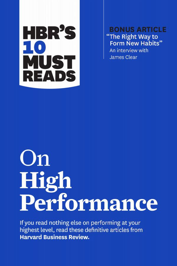 HBR's 10 Must Reads on High Performance | 0:e upplagan