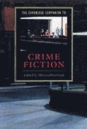 The Cambridge Companion to Crime Fiction