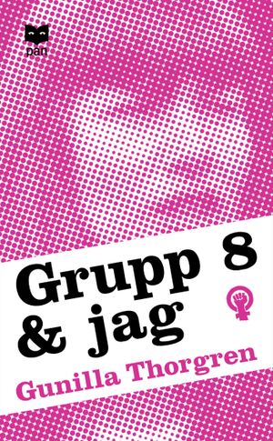 Grupp 8 och jag | 1:a upplagan