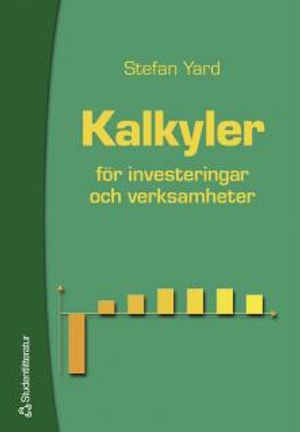 Kalkyler för investeringar och verksamheter |  2:e upplagan