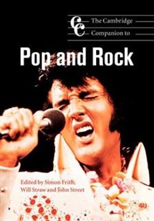 The Cambridge Companion to Pop and Rock