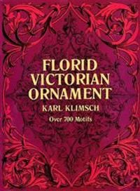 Florid Victorian Ornament | 0:e upplagan