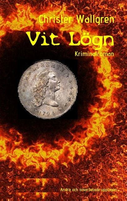 Vit Lögn : kriminalroman | 1:a upplagan