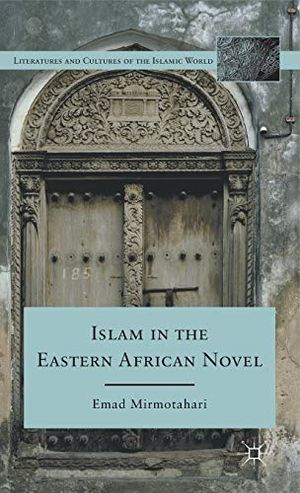 Islam in the Eastern African Novel