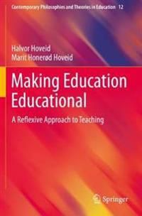 Making Education Educational