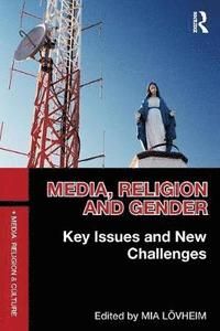 Media, religion and gender - key issues and new challenges