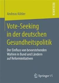 Vote-Seeking in der deutschen Gesundheitspolitik | 1:a upplagan