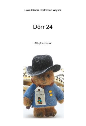 Dörr 24 : -Att göra en resa! | 1:a upplagan