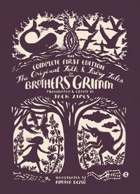 The Original Folk and Fairy Tales of the Brothers Grimm