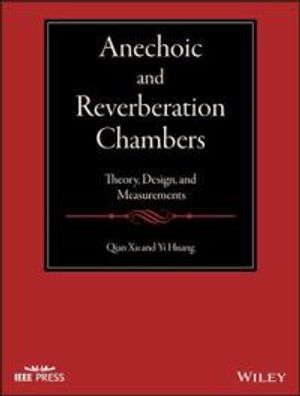 Anechoic and Reverberation Chambers