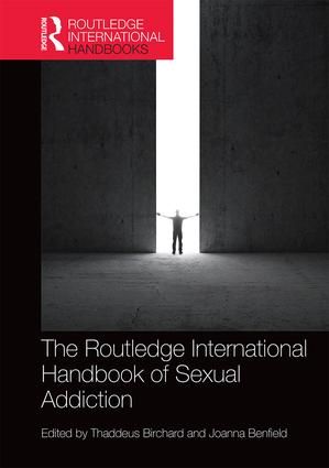 Routledge International Handbook of Sexual Addiction | 1:a upplagan