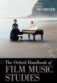 The Oxford Handbook of Film Music Studies | 0:e upplagan