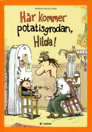 Här kommer potatisgrodan, Hilda! | 1:a upplagan