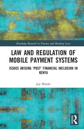 Law and Regulation of Mobile Payment Systems | 1:a upplagan