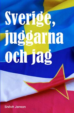 Sverige, juggarna och jag | 0:e upplagan