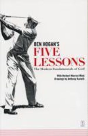 Five Lessons: The Modern Fundamentals of Golf