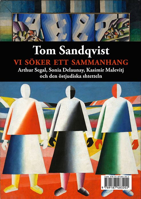 Vi söker ett sammanhang: Arthur Segal, Sonia Delaunay, Kasimir Malevitj och | 1:a upplagan