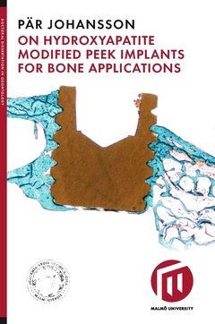 On hydroxyapatite modified peek implants for bone applications | 0:e upplagan