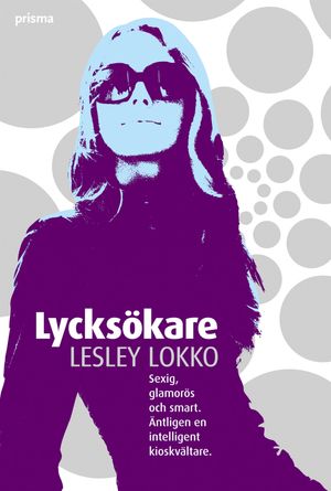 Lycksökare | 1:a upplagan