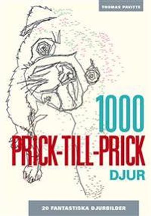 1000 Prick-till-prick: Djur | 1:a upplagan