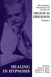 Seminars, workshops and lectures of milton h. erickson