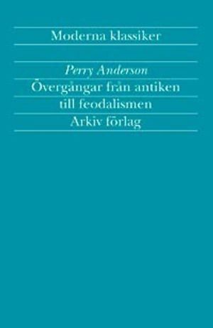 Övergångar från antiken till feodalismen | 7:e upplagan