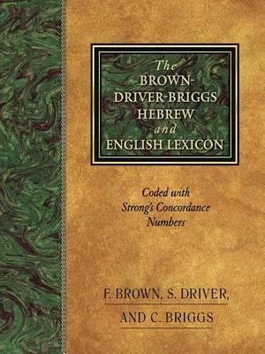 The Brown-Driver-Briggs Hebrew-English Lexicon | 1:a upplagan