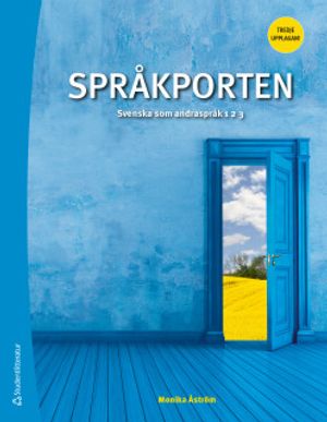 Språkporten 1, 2, 3 - Elevpaket Digitalt + Tryckt - Svenska som andraspråk 1, 2 och 3 | 3:e upplagan