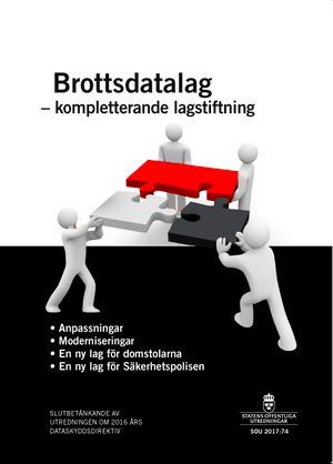 Brottsdatalag - kompletterande lagstiftning. SOU 2017:74 : Slutbetänkande f | 1:a upplagan