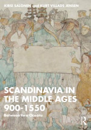 Scandinavia in the Middle Ages 900-1550