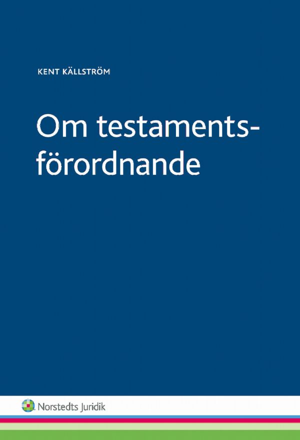 Om testamentsförordnande | 1:a upplagan