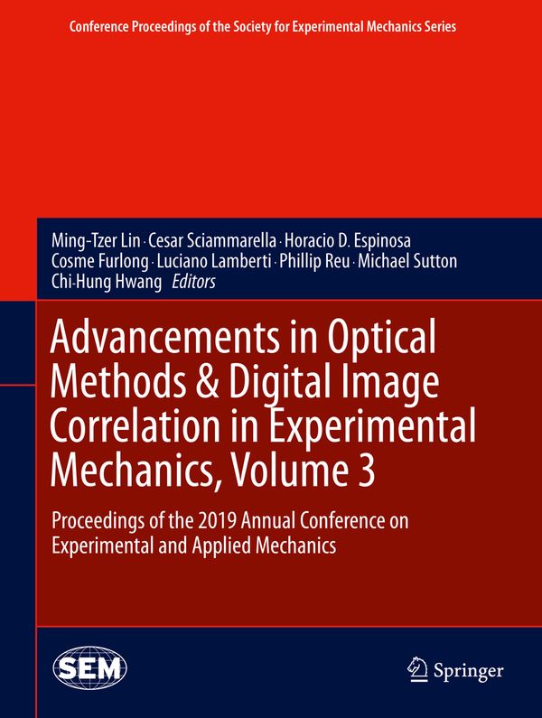 Advancements in Optical Methods & Digital Image Correlation in Experimental Mechanics, Volume 3 | 1:a upplagan