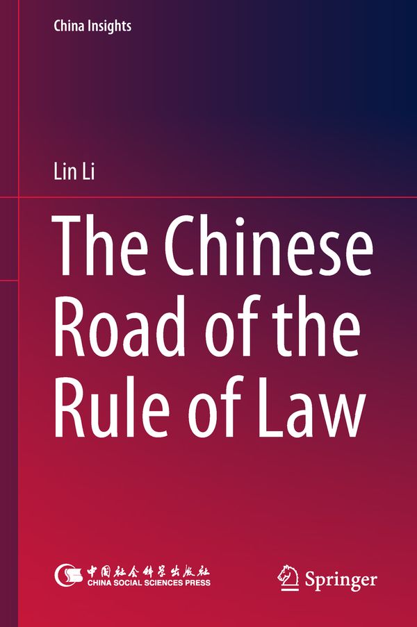 The Chinese Road of the Rule of Law | 1:a upplagan
