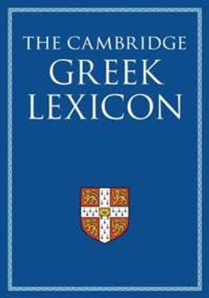 The Cambridge Greek Lexicon 2 Volume Hardback Set