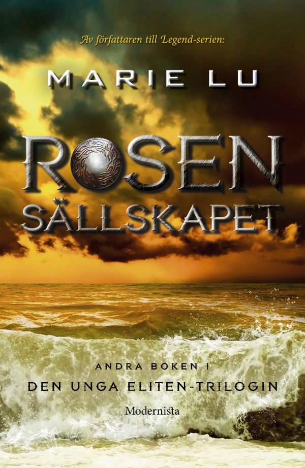 Rosensällskapet : Andra boken i Den unga eliten-trilogin | 1:a upplagan