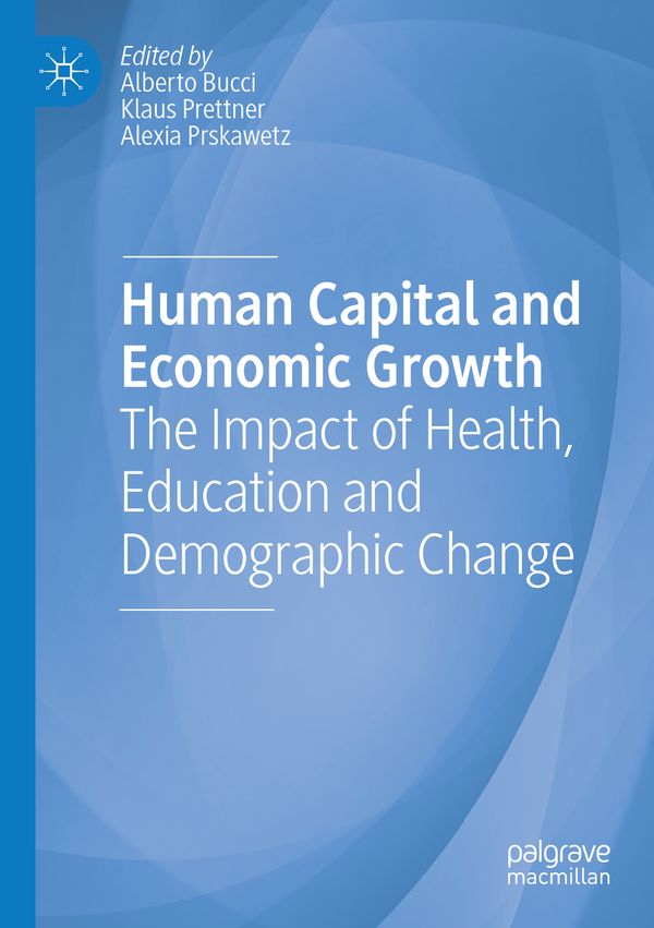 Human Capital and Economic Growth | 1:a upplagan
