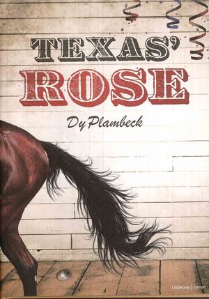 Texas' rose | 1:a upplagan