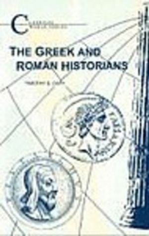 The Greek and Roman Historians | 4:e upplagan