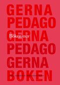 Boken om pedagogerna - Anna Forsell (red) - Upplaga 5