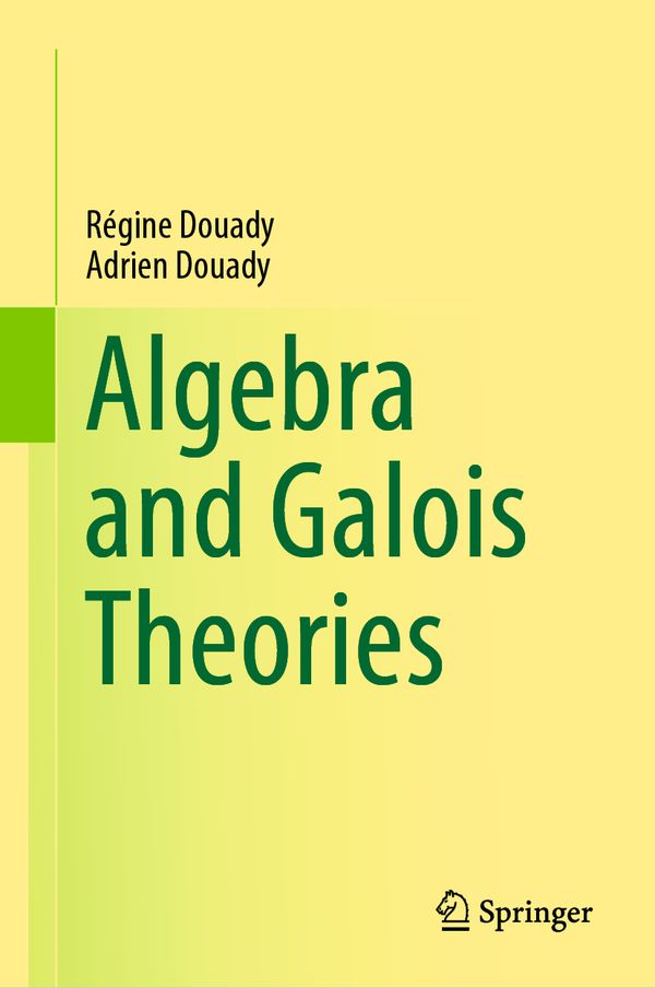 Algebra and Galois Theories | 1:a upplagan