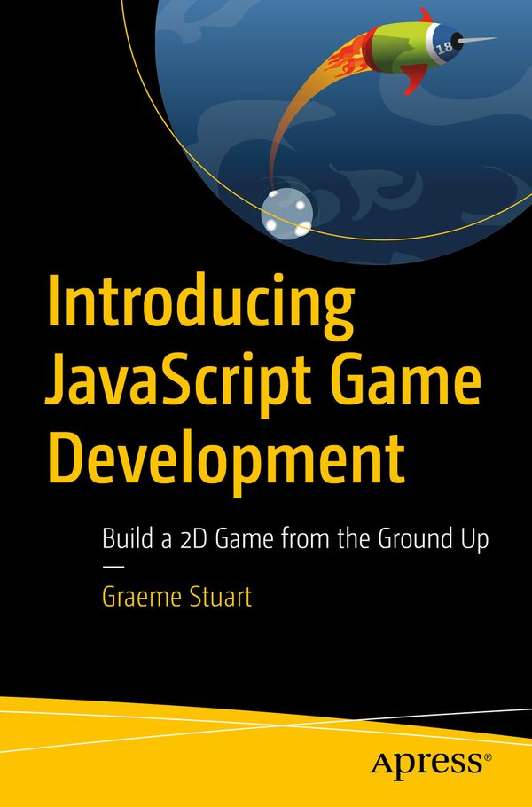 Introducing JavaScript Game Development | 1:a upplagan