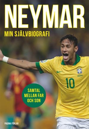 Neymar   min självbiografi | 1:a upplagan