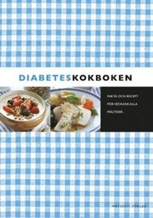 Diabeteskokboken | 3:e upplagan