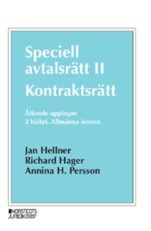 Speciell avtalsrätt II. Kontraktsrätt. 2 häftet : Allmänna ämnen - | 8:e upplagan