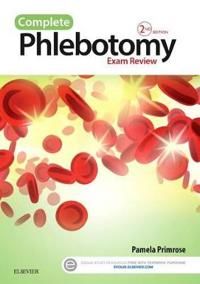 Complete phlebotomy exam review | 2:a upplagan
