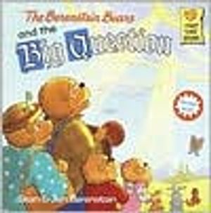 The Berenstain Bears and the Big Question